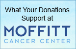 What Your Donations Support at Moffitt Cancer Center